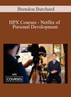 $53 for [Download Now] Brendon Burchard â€“ HPX Courses â€“ Netflix of Personal Development Course