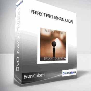 $5 for Brian Colbert - Perfect Pitch (Brain Juices) Course