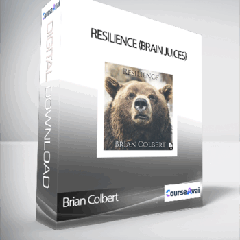 $5 for Brian Colbert - Resilience (Brain Juices) Course