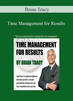 $10 for Brian Tracy â€“ Time Management for Results Course