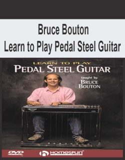 $11 for [Pre-Order] Bruce Bouton â€“ Learn to Play Pedal Steel Guitar Course