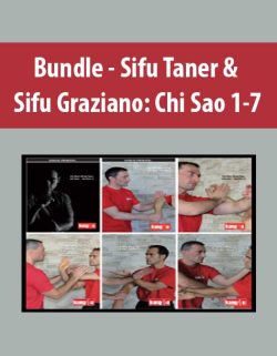 $63 for Bundle â€“ Sifu Taner & Sifu Graziano: Chi Sao 1-7 Course