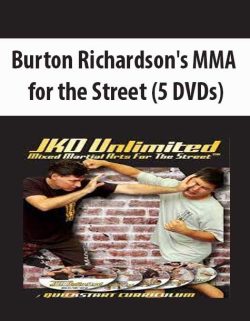 $ for [Download Now] Burton Richardsonâ€™s MMA for the Street (5 DVDs) Course