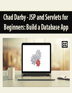 $13 for [Download Now] Chad Darby â€“ JSP and Servlets for Beginners Build a Database App Course