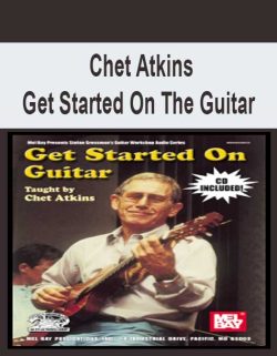 $11 for [Pre-Order] Chet Atkins â€“ Get Started On The Guitar Course