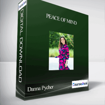 $9 for Danna Pycher - Peace of Mind Course