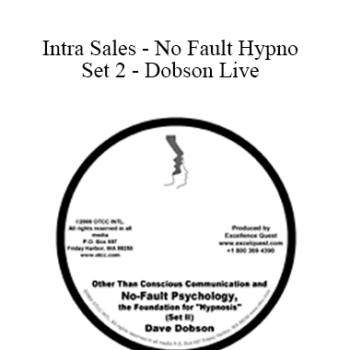 $42 for Dave Dobson - Intra Sales - No Fault Hypno Set 2 - Dobson Live Course