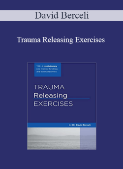 $10 for David Berceli â€“ Trauma Releasing Exercises Course