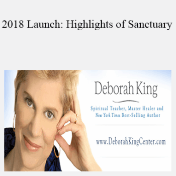 $32 for Deborah King - 2018 Launch: Highlights of Sanctuary Course