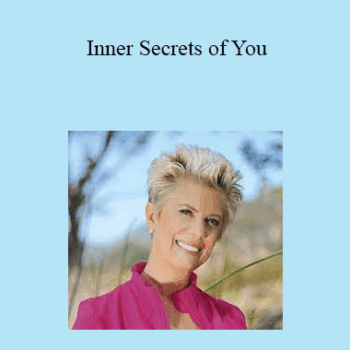 $15 for Deborah King - Inner Secrets of You Course