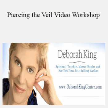 $37 for Deborah King - Piercing the Veil Video Workshop Course