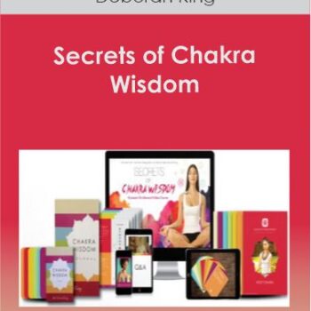 $57 for Deborah King - Secrets of Chakra Wisdom Course