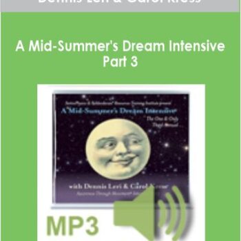 $30 for Dennis Leri & Carol Kress - A Mid-Summer's Dream Intensive Part 3 Course