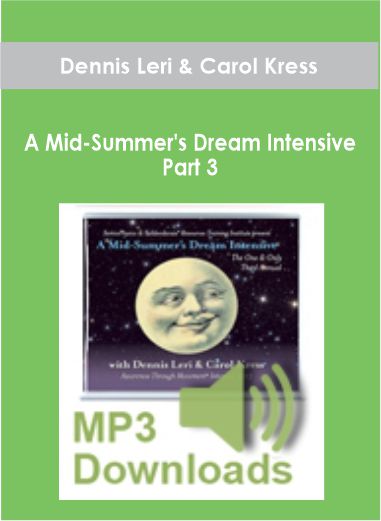 $30 for Dennis Leri & Carol Kress - A Mid-Summer's Dream Intensive Part 3 Course