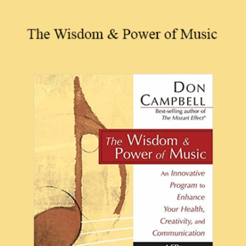 $9 for Don Campbell - The Wisdom & Power of Music Course