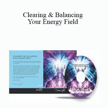 $6 for Dorian Light - Clearing & Balancing Your Energy Field Course
