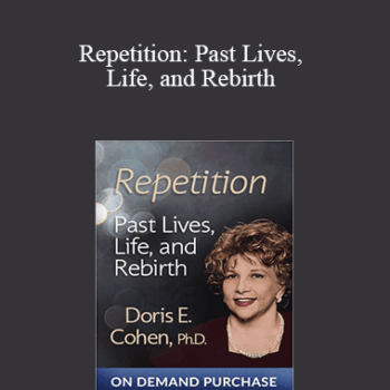 $5 for Doris E. Cohen - Repetition: Past Lives