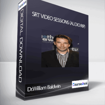 $25 for Dr.William Baldwin - SRT VIDEO SESSIONS (Audio RIP) Course