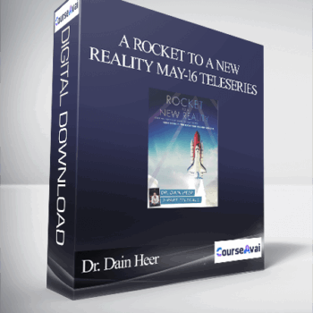 $89 for Dr. Dain Heer - A Rocket to a New Reality May-16 Teleseries Course