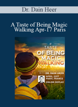 $48 for Dr. Dain Heer â€“ A Taste of Being Magic Walking Apr-17 Paris Course