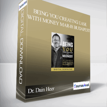 $119 for Dr. Dain Heer - Being You Creating Ease with Money Mar-18 Budapest Course