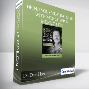 $48 for Dr. Dain Heer - Being You Creating Ease with Money Sep-18 Mexico City Course