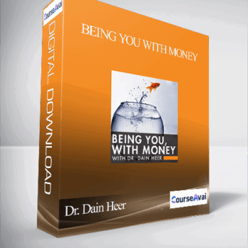 $90 for Dr. Dain Heer - Being You With Money Course