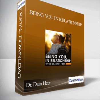 $57 for Dr. Dain Heer - Being You in Relationship Course