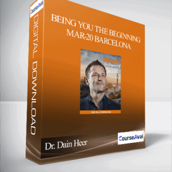$45 for Dr. Dain Heer - Being You the Beginning Mar-20 Barcelona Course