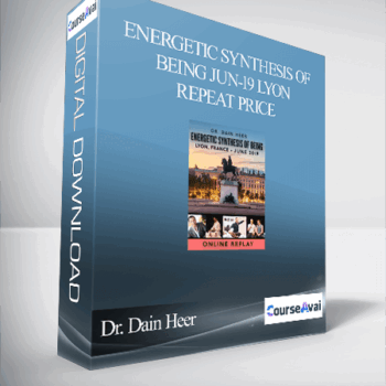 $351 for Dr. Dain Heer - Energetic Synthesis of Being Jun-19 Lyon Repeat Price Course