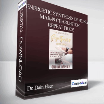 $351 for Dr. Dain Heer - Energetic Synthesis of Being Mar-19 Charleston Repeat Price Course