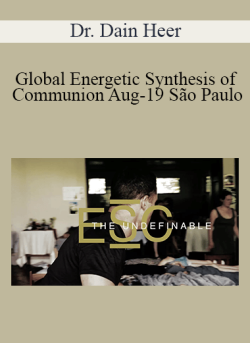 $41 for Dr. Dain Heer â€“ Global Energetic Synthesis of Communion Aug-19 SÃ£o Paulo Course