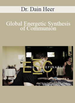 $41 for Dr. Dain Heer â€“ Global Energetic Synthesis of Communion Oct-19 Telecall Course
