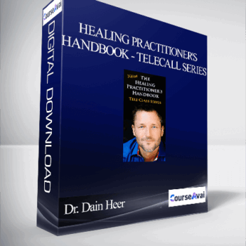 $89 for Dr. Dain Heer - Healing Practitioner's Handbook - Telecall Series Course