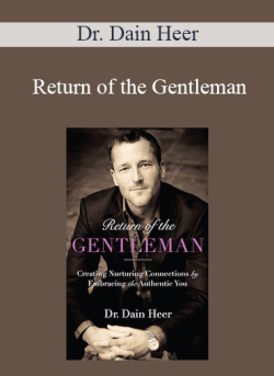 $7 for Dr. Dain Heer â€“ Return of the Gentleman Course
