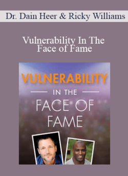 $27 for Dr. Dain Heer & Ricky Williams â€“ Vulnerability In The Face of Fame Course