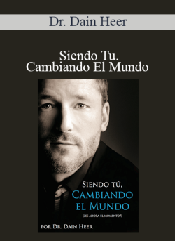 $9 for Dr. Dain Heer â€“ Siendo Tu. Cambiando El Mundo (Being You