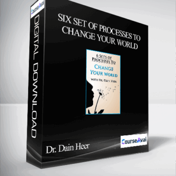 $55 for Dr. Dain Heer - Six Set of Processes to Change Your World Course