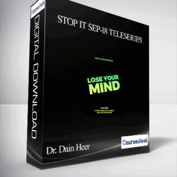 $109 for Dr. Dain Heer - Stop It Sep-18 Teleseries Course