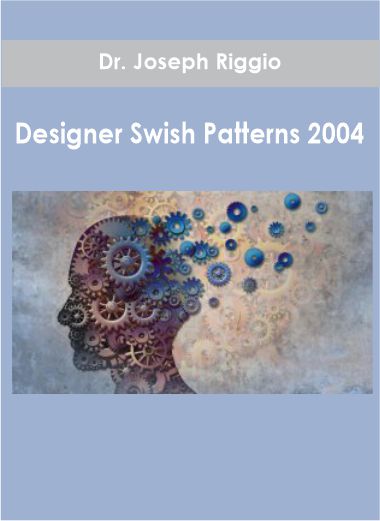 $75 for Dr. Joseph Riggio - Designer Swish Patterns 2004 Course