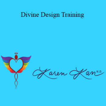 $59 for Dr. Karen Kan - Divine Design Training Course