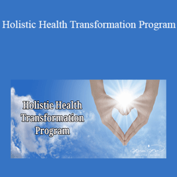 $78 for Dr. Karen Kan - Holistic Health Transformation Program Course
