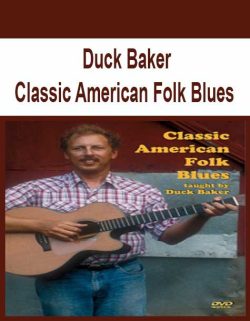 $11 for [Pre-Order] Duck Baker â€“ Classic American Folk Blues Course