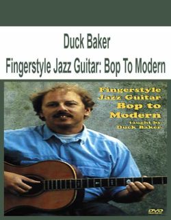 $11 for [Pre-Order] Duck Baker â€“ Fingerstyle Jazz Guitar: Bop To Modern Course