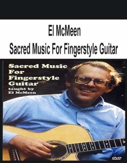 $9 for [Pre-Order] El McMeen â€“ Sacred Music For Fingerstyle Guitar Course