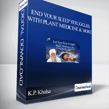 $52 for End Your Sleep Struggles With Plant Medicine & More With K.P. Khalsa Course