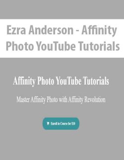 $5 for [Download Now] Ezra Anderson â€“ Affinity Photo YouTube Tutorials Course