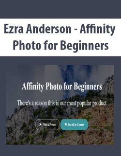 $11 for [Download Now] Ezra Anderson â€“ Affinity Photo for Beginners Course