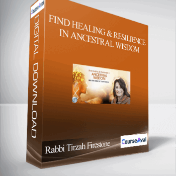 $51 for Find Healing & Resilience in Ancestral Wisdom With Rabbi Tirzah Firestone Course