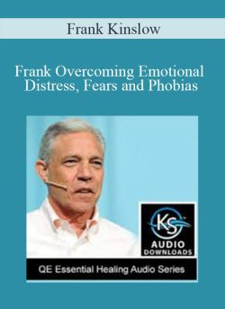 $65 for [Download Now] Frank Kinslow â€“ QE â€“ Overcoming Emotional Distress